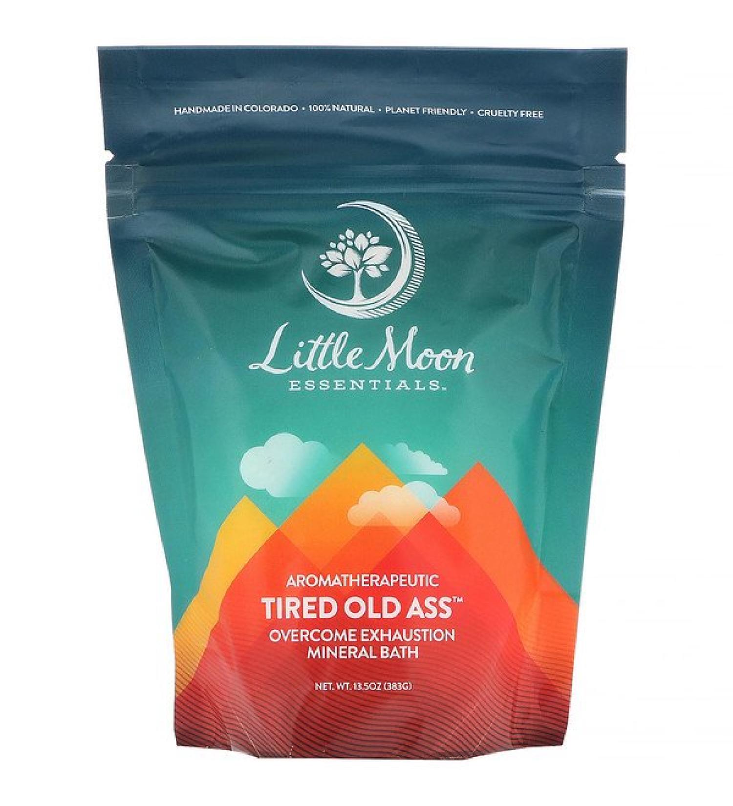 Little Moon Essentials Tired Old Ass Overcome Exhaustion Mineral Bath 13.5 oz (383 g)