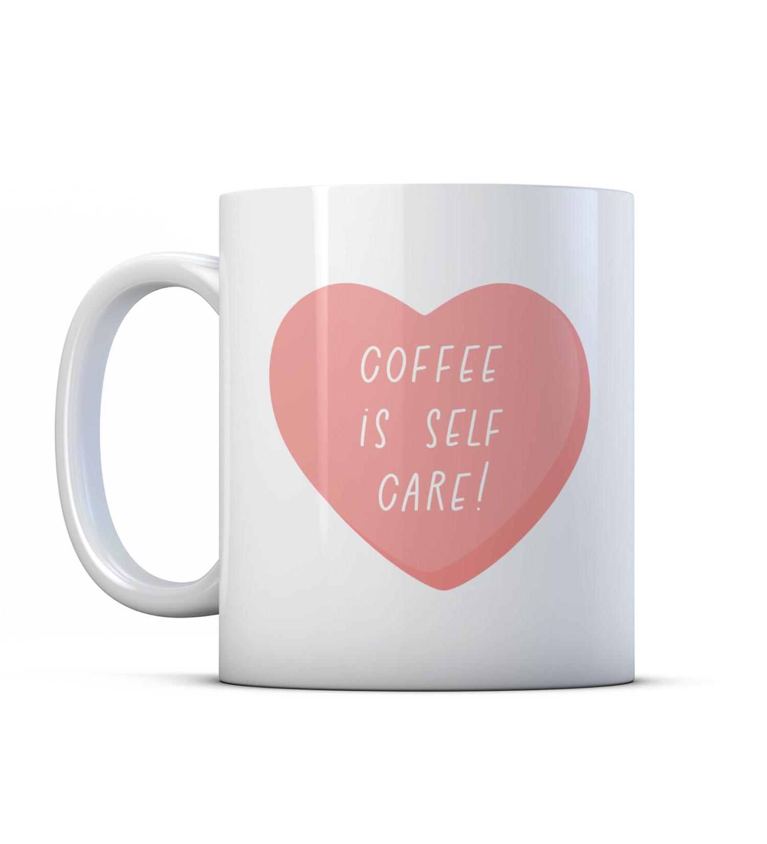 Make It Love It Sell It - Coffee is Self Care - Caffeine Lover Gift Mug Ceramic 11fl oz - Buy Online on SooperMarket.com