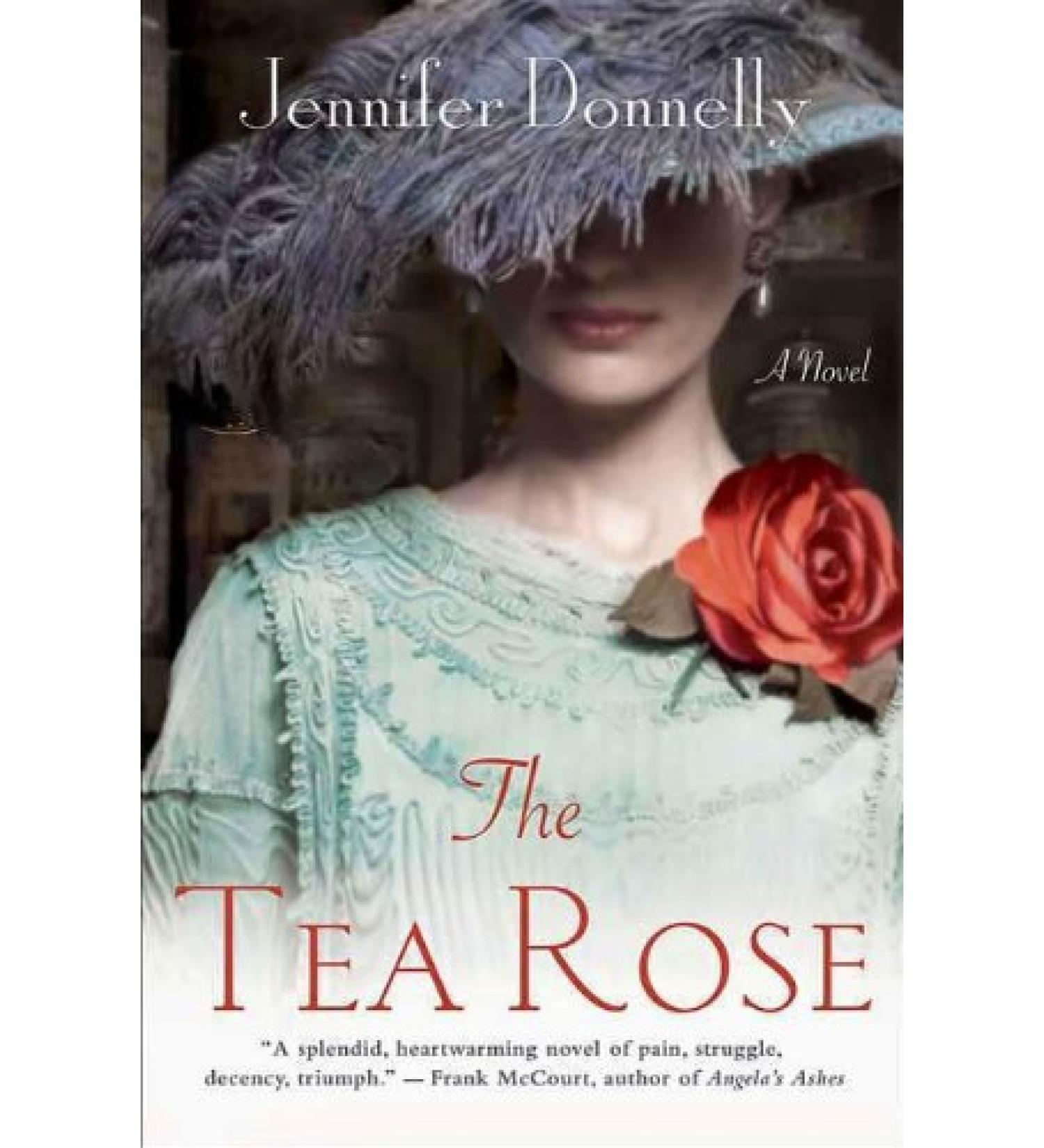 The Tea Rose: A Novel