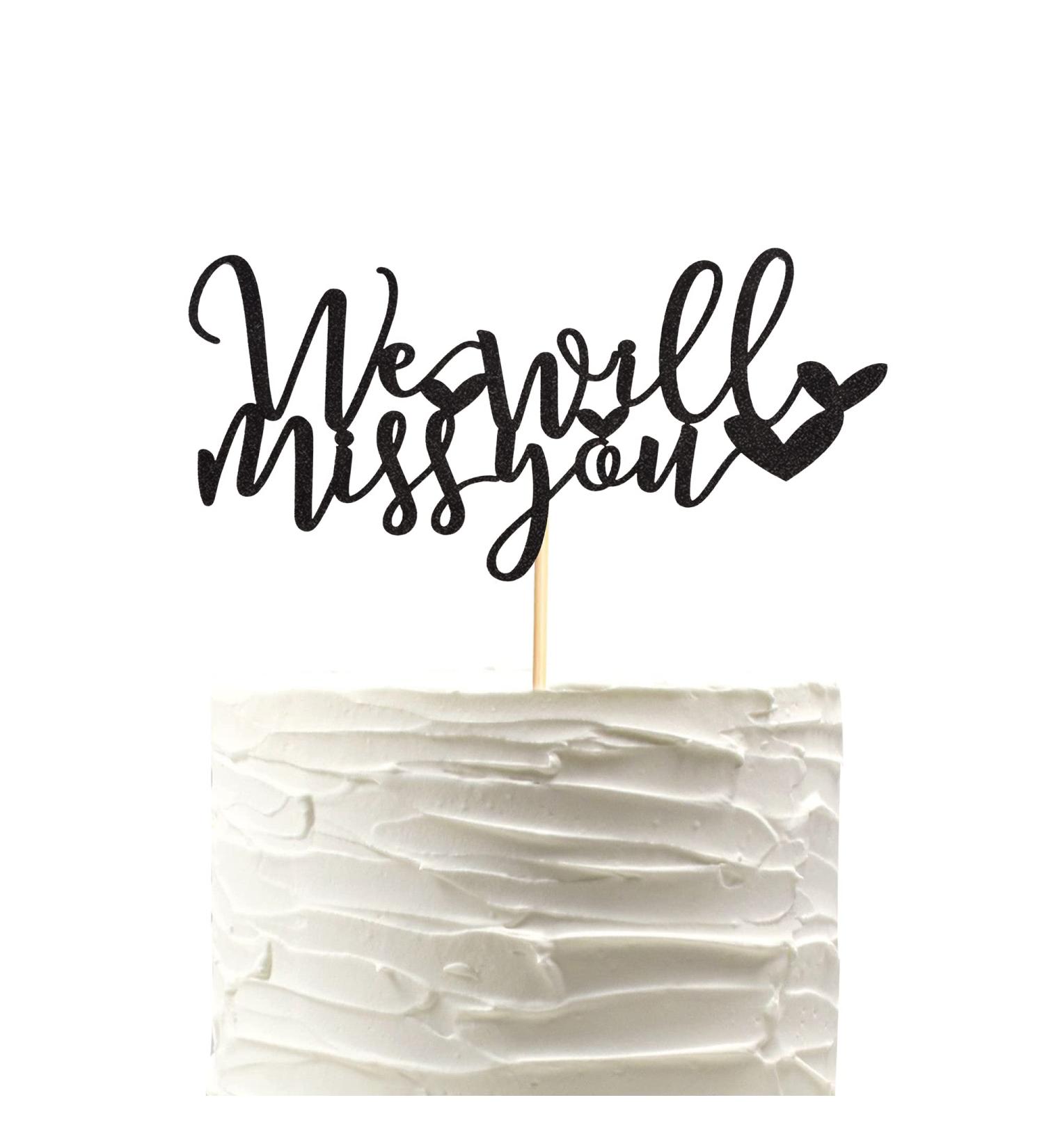 Arthsdite We Will Miss You Cake Topper Farewell Cake Decoration for Job Change Farewell Retirement Graduation Party Cake Decoration Supplies - Black Glitter - Buy Online on SooperMarket.com
