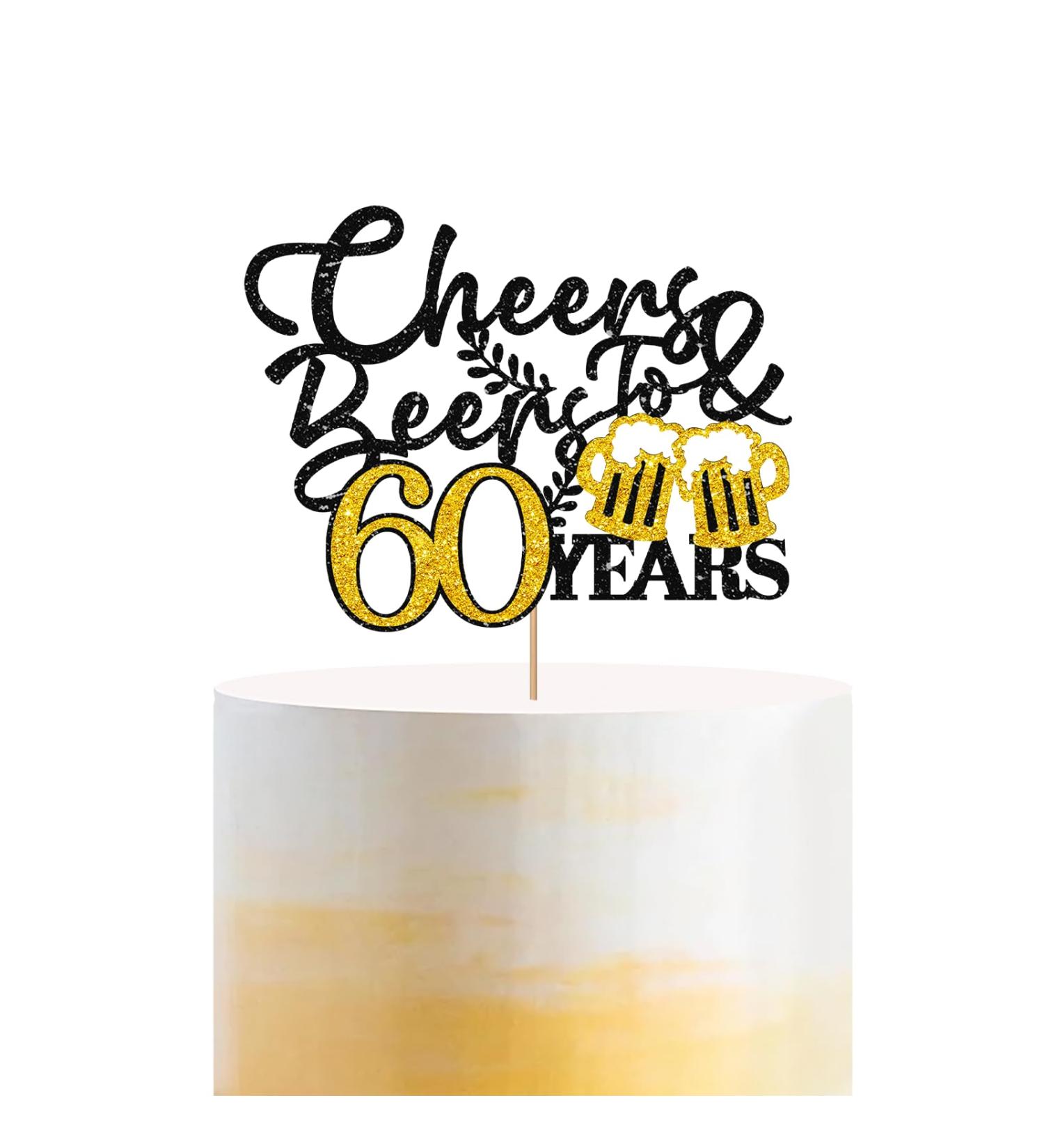 Cheers & Beers to 60 Years Cake Topper Gold&Black Glitter Happy 60th Birthday Cake Topper for Men Women Beer Sign Cake Decor Sixty Years Old Birthday/60th Anniversary Party Decoration - Buy Online on SooperMarket.com