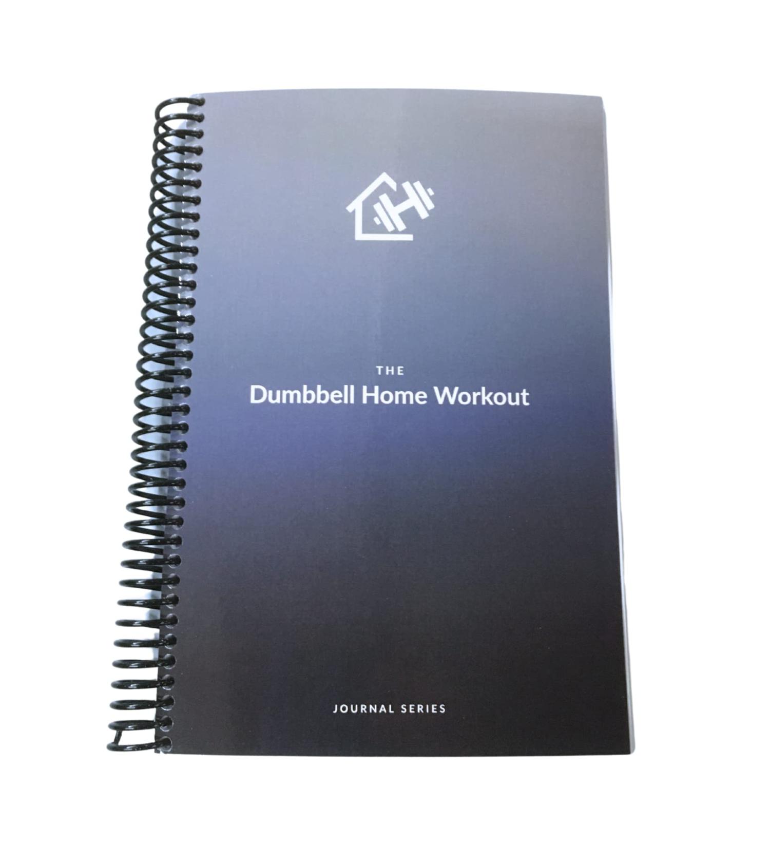 The Dumbbell Home Workout Journal. 13-Week Program. Fitness Planner / Workout Book that only requires dumbbells. Tells you exactly what to do and how to track progress. Provides completely guided workouts  # of sets to do for each exercise  # reps to aim  - Buy Online on SooperMarket.com