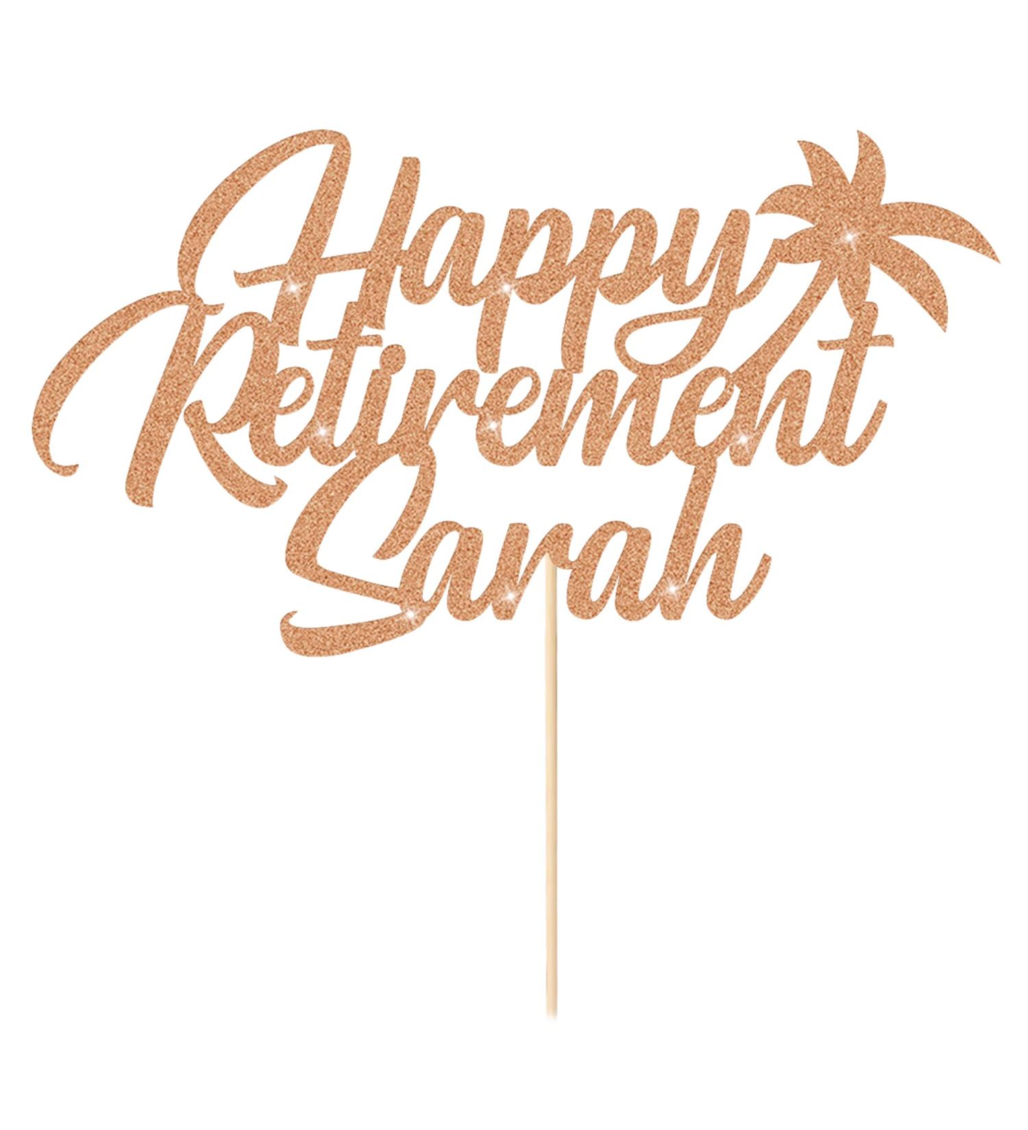 Personalised Retirement Cake Topper Happy Retirement Cake Toppers for Man Woman Retirement Gifts 11 Colours Customised Retirement Cake Decorations with Any Name Double Sided Glitter (Rose Gold) - Buy Online on SooperMarket.com