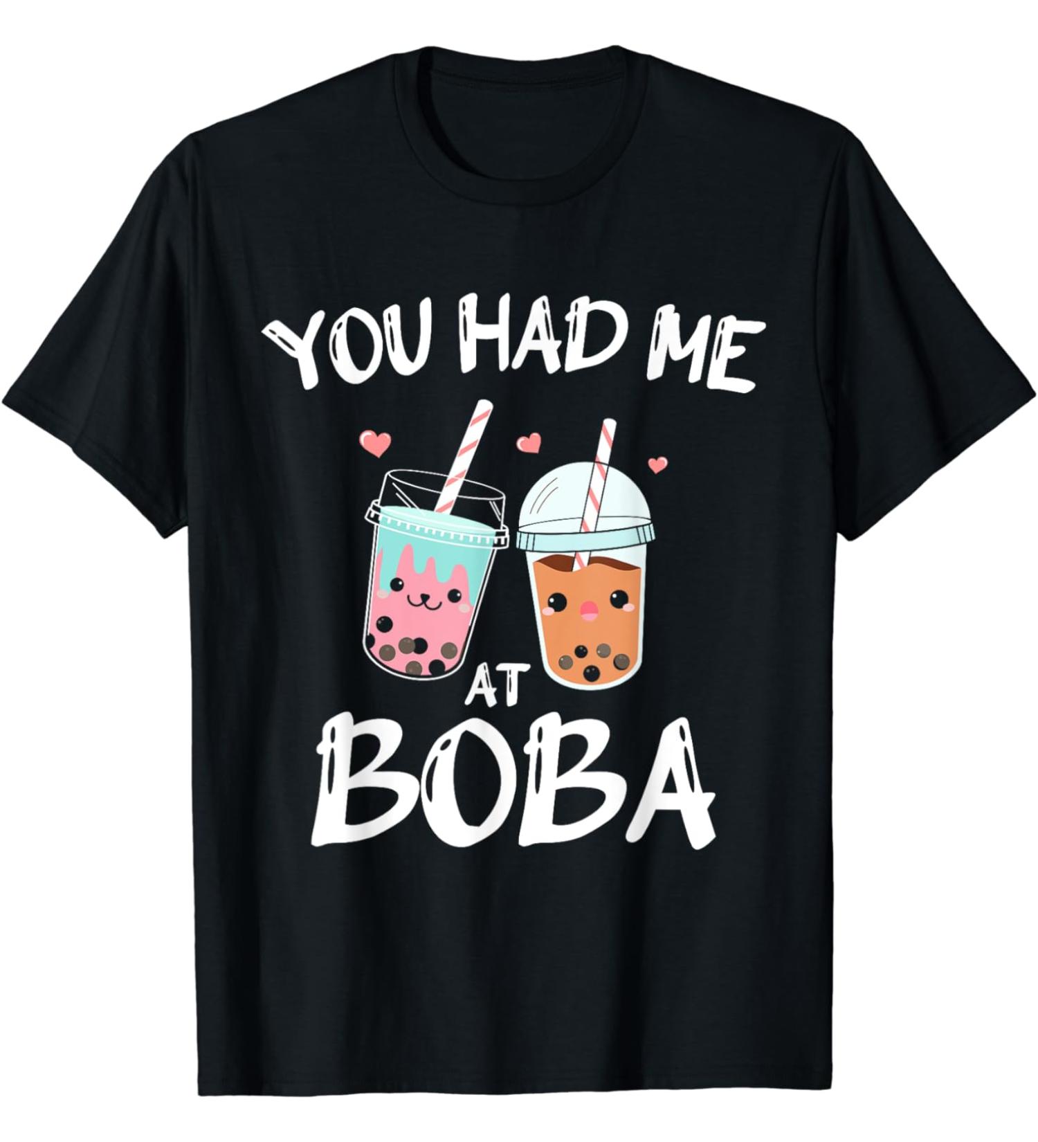 You Had Me At Boba for a Kawaii Japan Friends Boba Tea T-Shirt