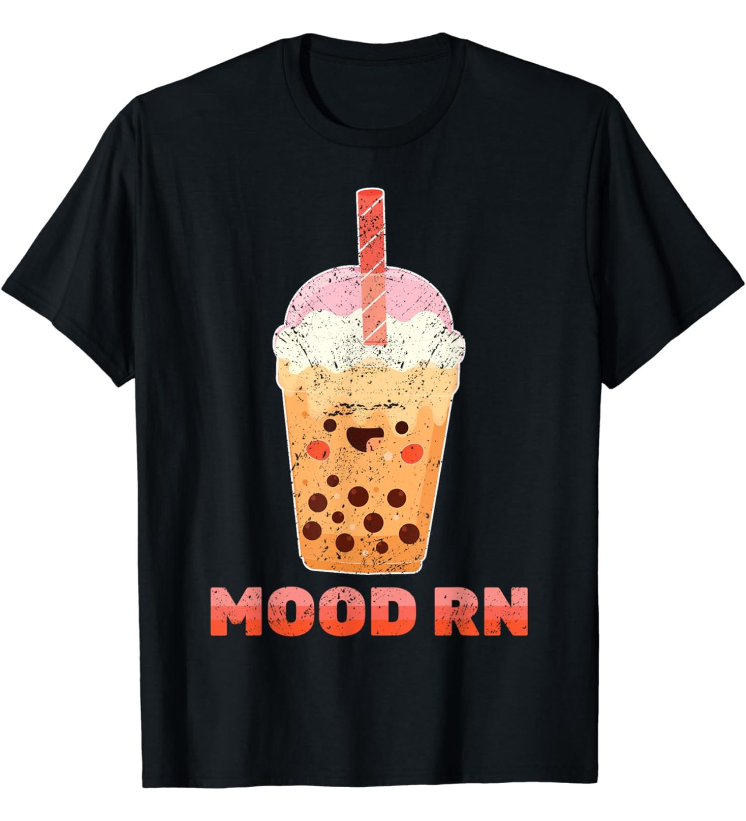 Milk Tea - Mood RN - Bubble Tea - Tapioca - Barista T-Shirt