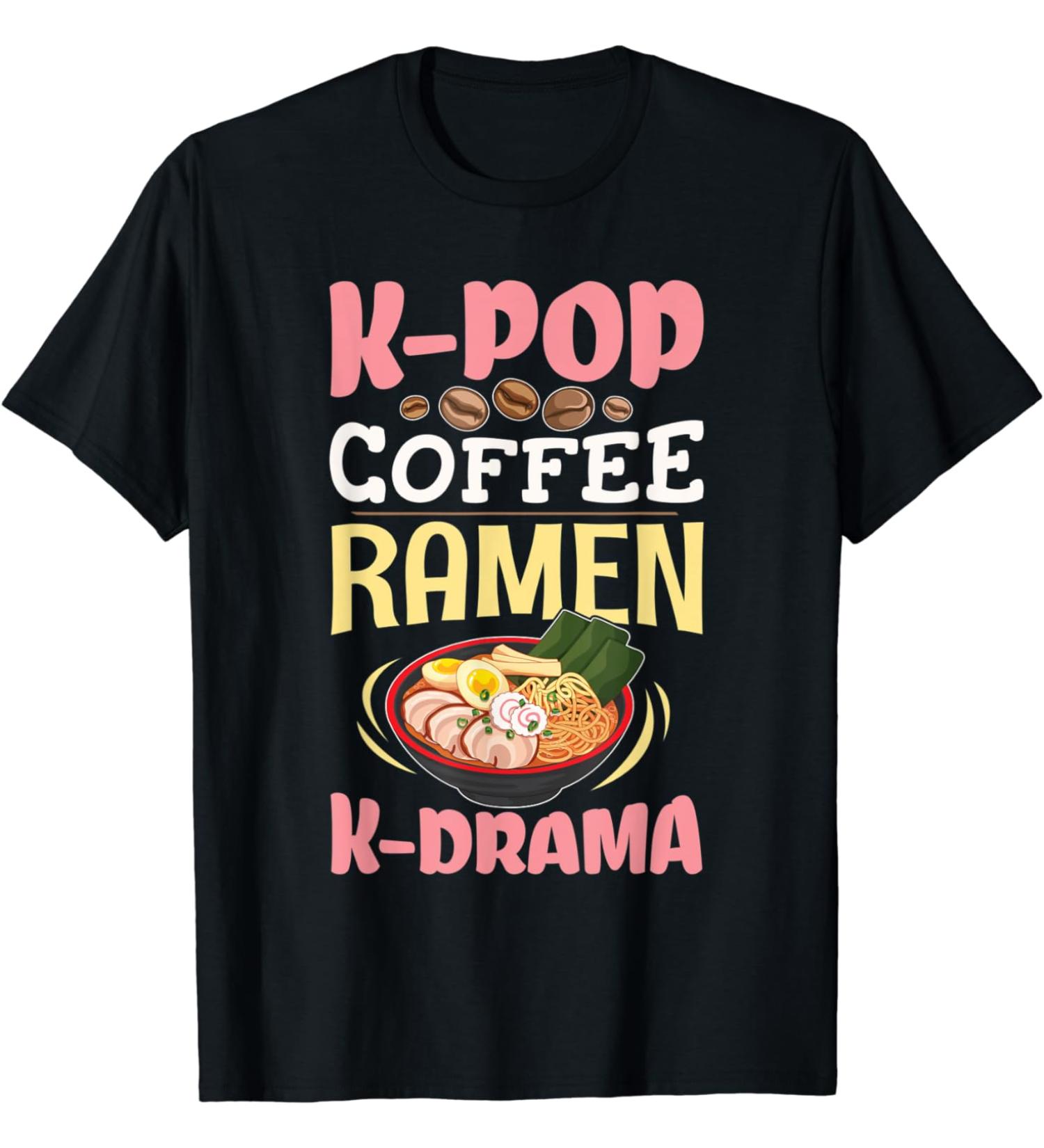 K-Pop Ramen Coffee Japanese Noodles Bowl Kpop Gift T-Shirt