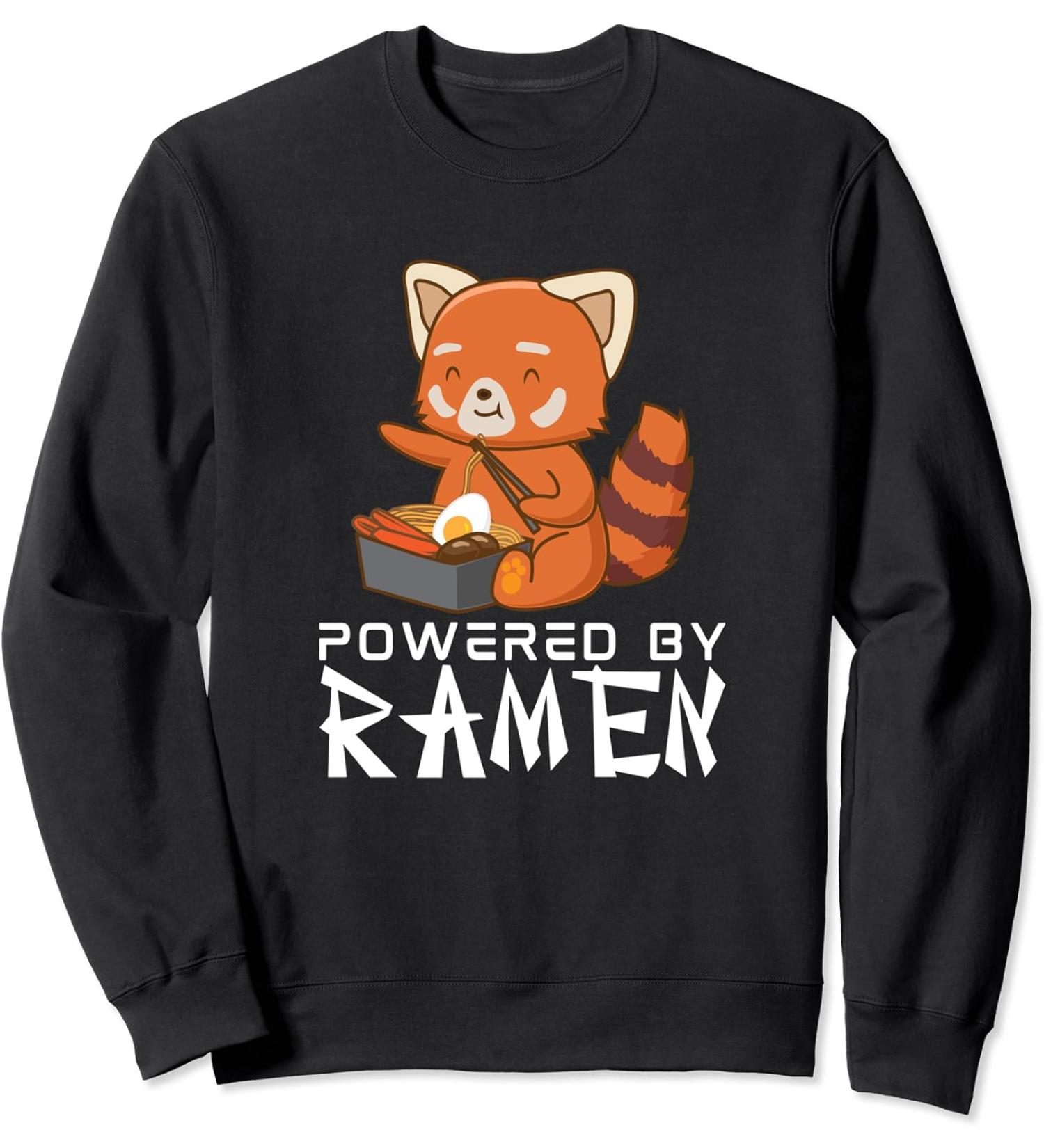 Powered By Ramen Red Panda Japanese Food Noodles Soba Sweatshirt
