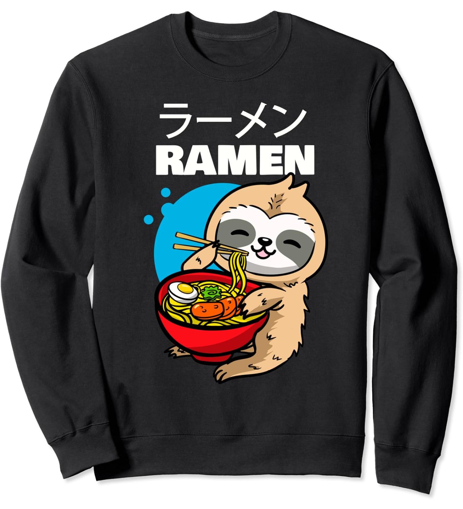 Kawaii Anime Sloth Eating Japanese Ramen Noodle Soup Sweatshirt