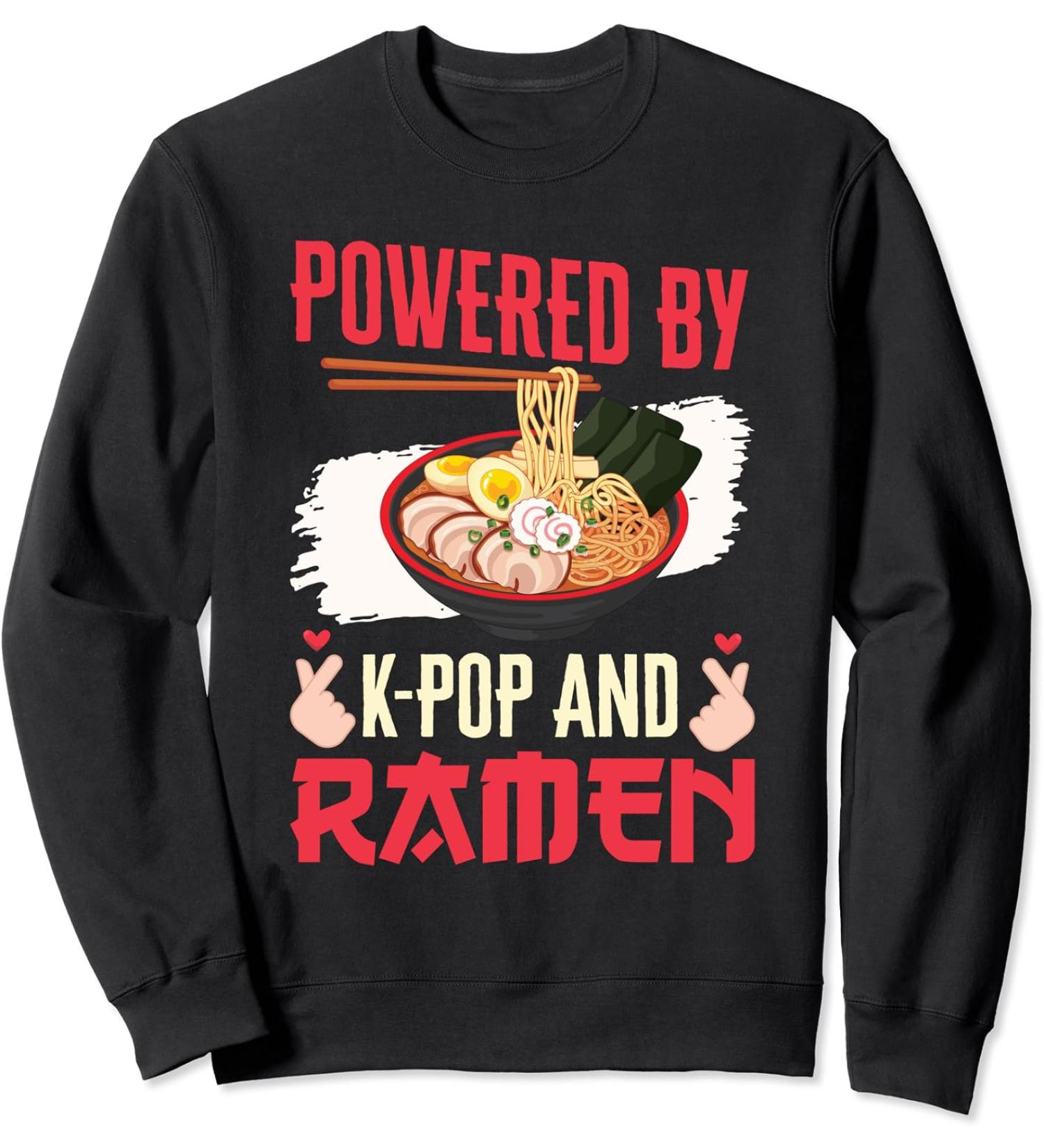 K-Pop Ramen Japanese Noodles Bowl Kpop Gift Sweatshirt