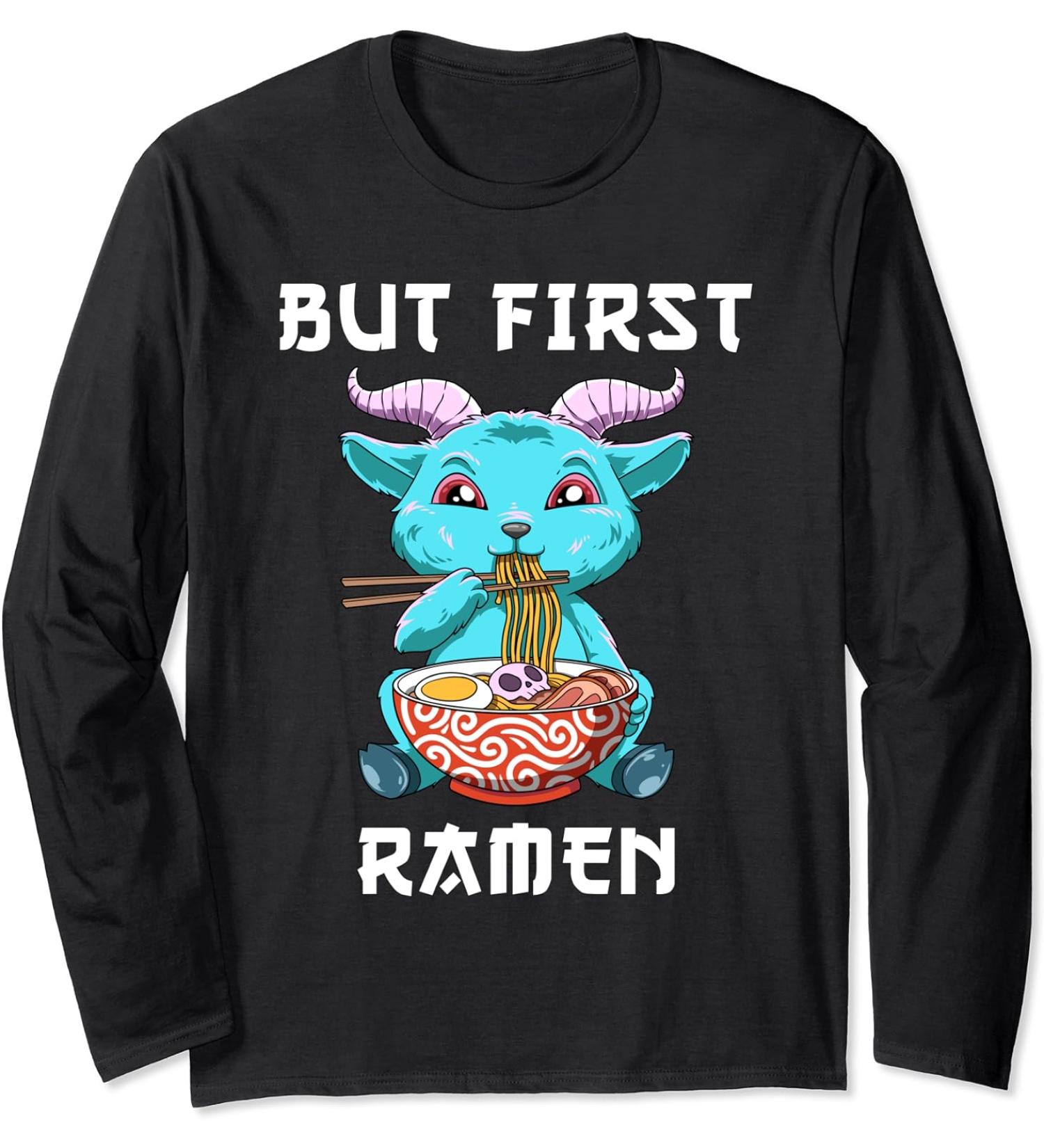 But First Ramen Baphomet Noodle Soup Long Sleeve T-Shirt