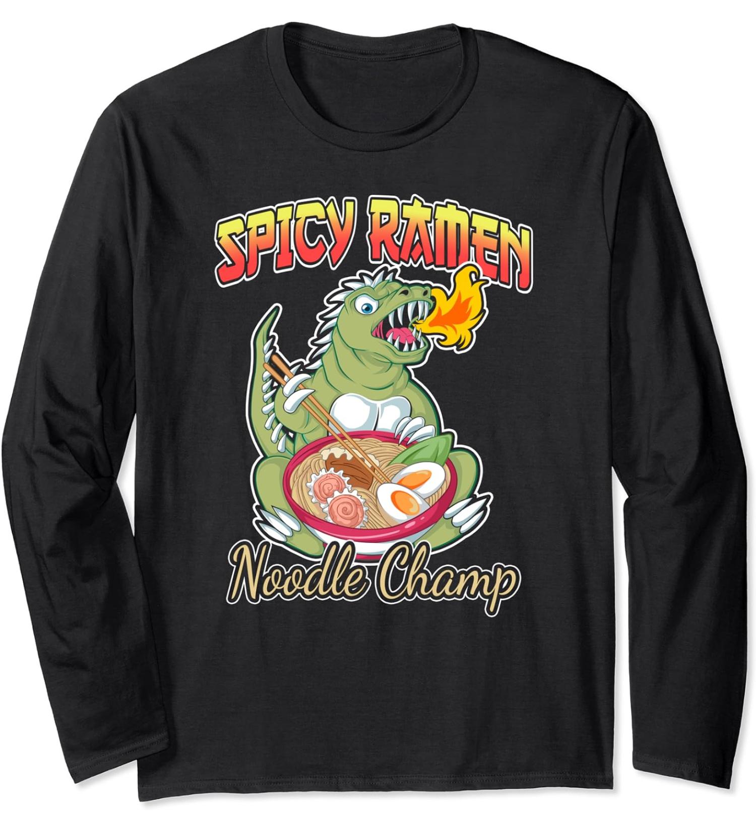 Spicy Ramen Pho Bowl Noodle Champ | Noodles Lizard Monster Long Sleeve T-Shirt