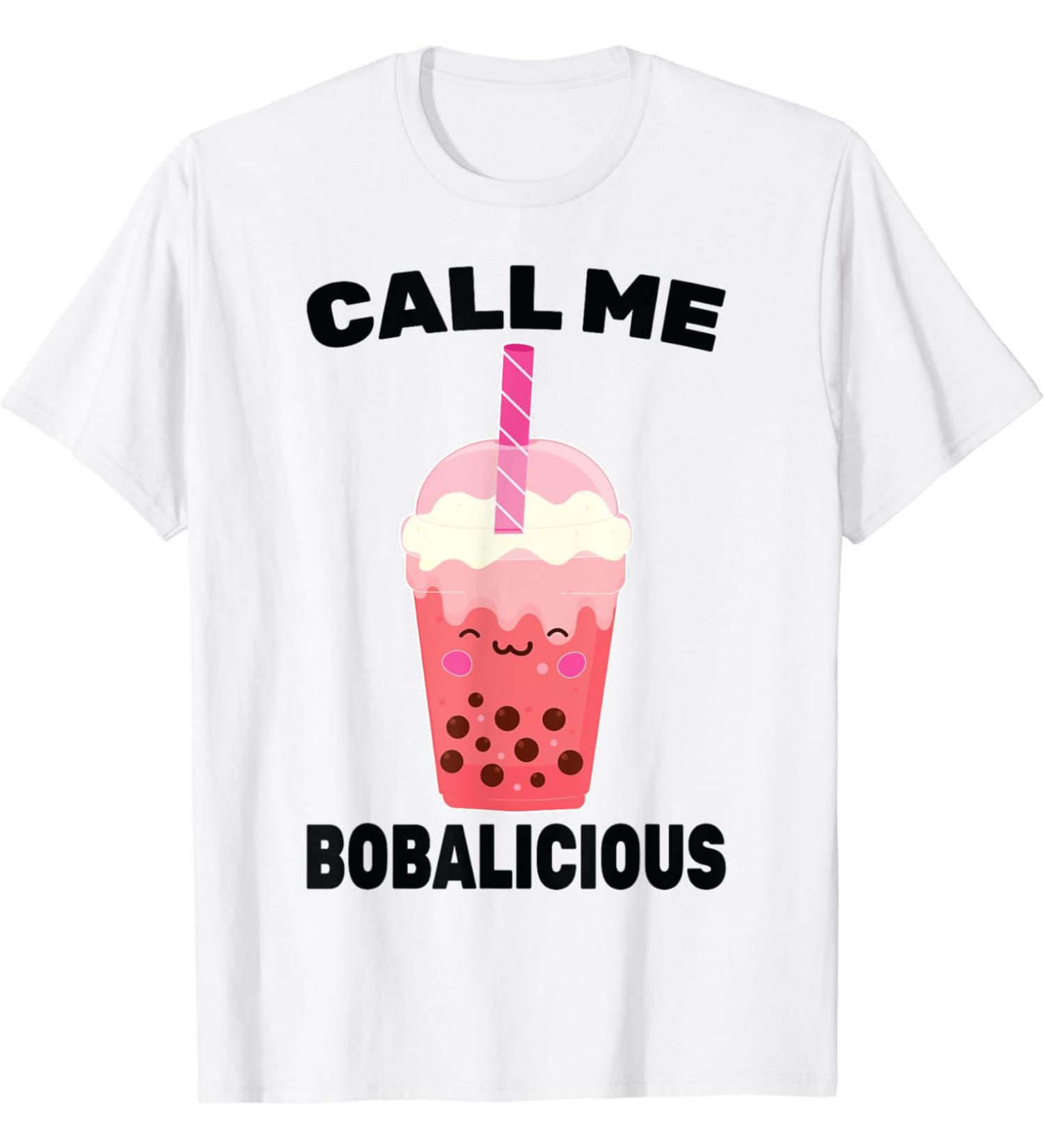 Milk Tea - Call Me Bobalicious - Bubble Tea - Barista T-Shirt