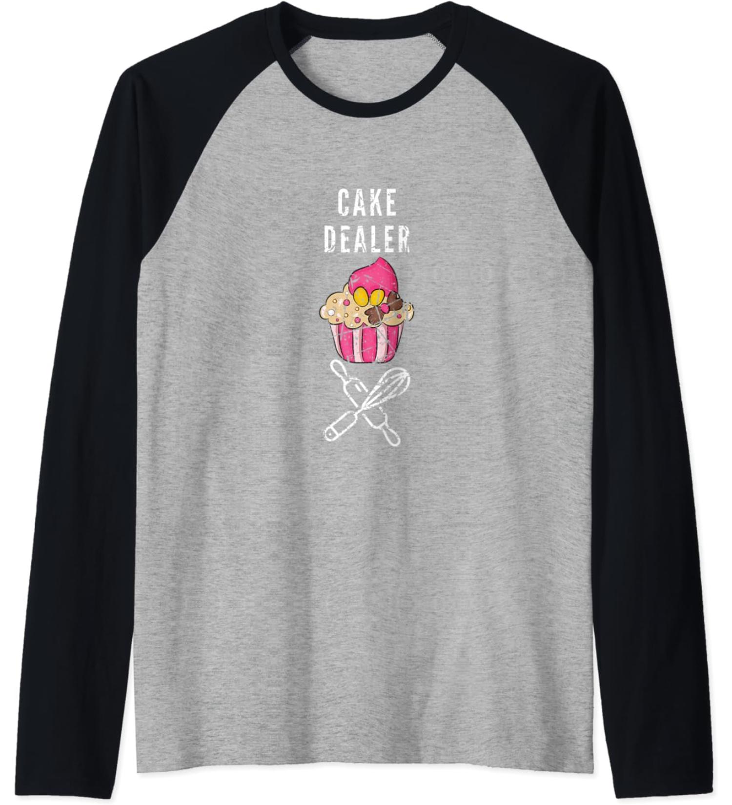 Cake Dealer Funny Baker Pastry Chef Cupcake Design Foodie Raglan Baseball Tee