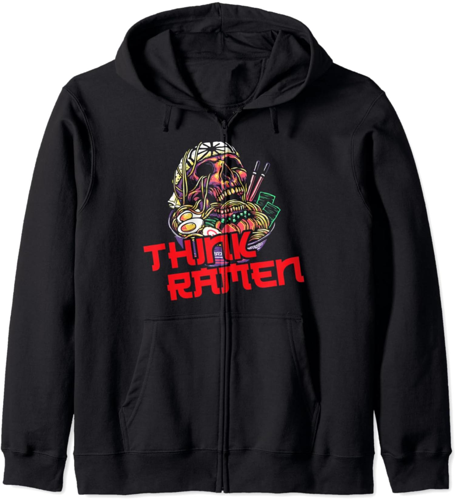 Ramen Life Think Ramen Noodles Funny Zip Hoodie