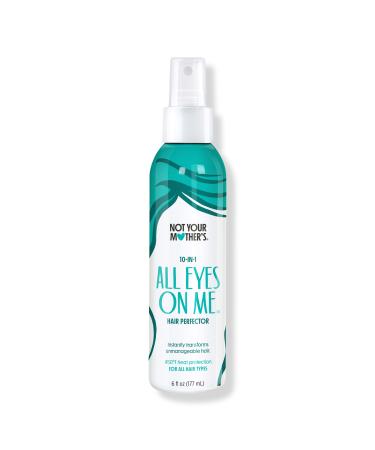 Not Your Mother's All Eyes On Me 10-in-1 Hair Perfector 6.0 oz