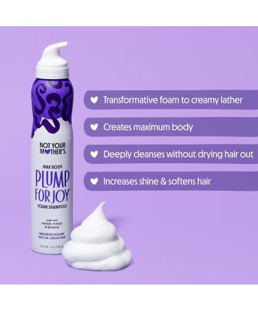 Discover Not Your Mother's Plump For Joy Volumizing Foam Shampoo 7.0 oz - Elevate Your Style Instantly! - Buy Online on SooperMarket.com