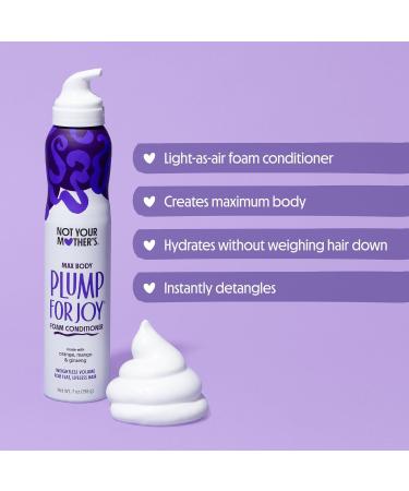 Not Your Mother's Plump For Joy Volumizing Foam Conditioner 7.0 oz - Transform Your Style with the Best Innovation Today! - Buy Online on SooperMarket.com