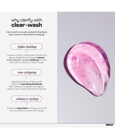 BREAD BEAUTY SUPPLY Clear-Wash: Clarifying Detox Shampoo 10.4 oz - Discover Premium Quality Shop now! - Buy Online on SooperMarket.com