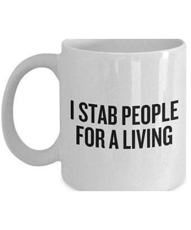 Funny Acupuncture Mug - Acupuncturist Gift - Acupuncture Present - I Stab People for A Living