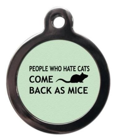 PS Pet Tags - Funny Cat ID Tags - Green People Who Hate Cats Design - Zinc Alloy Metal - Small (24mm) Personalised On Reverse - Cat Name Address Identity Tag - Made in UK