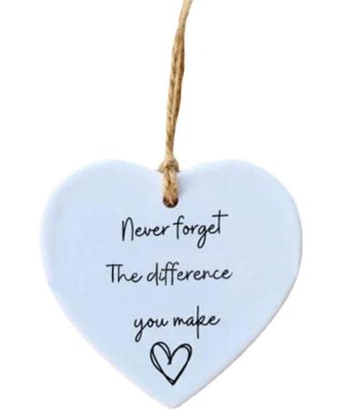 Plaque + Bag Thank You Gift for Friend Never Forget Difference You Make Hanging Ornament Acrylic Hanging Heart Plaque Gift Hanging for Best Heart Plaque Gift