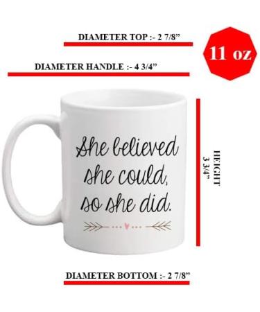 She Believed She Could So She Did Congratulations Gifts Women Gift 11oz Coffee Tea Ceramic Mug. - Buy Online on SooperMarket.com