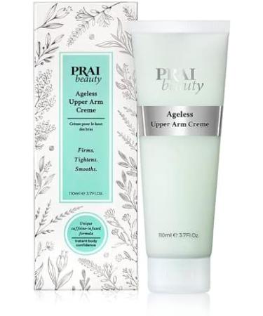 PRAI Beauty Ageless Upper Arm Cr me 110ml - Skin Toning & Firming Lotion for Arm Shaper, Anti-Wrinkle Skincare Treatment - Buy Online on SooperMarket.com