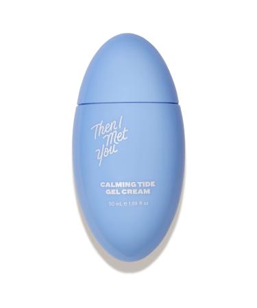 Then I Met You Calming Tide Gel Cream - Lightweight Moisturizer for Face with Peptides + Ceramides - Vegan  Clean Skincare (1.69 fl oz)