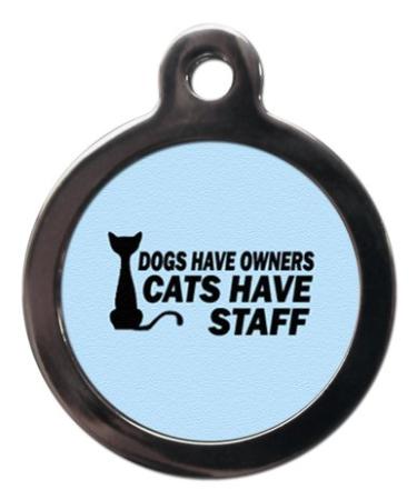 PS Pet Tags - Funny Cat ID Tags - Blue Cats Have Staff Design - Zinc Alloy Metal - Small (24mm) Personalised On Reverse - Cat Name Address Identity Tag - Made in UK