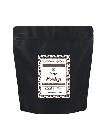 Coffee In My Face - Grrr Mondays | Freshly Roasted Whole Coffee Beans To Grind At Home | Dark Roast | 100% Arabica Coffee Blend - 200g. RFA Certified