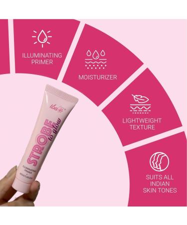 Iba* Strobe to Glow Illuminating Primer + Moisturizer 25gm | Skin Radiance Cream + Highlighter for Face | For Dewy Instant Glow | Boosts Hydration | Enriched Vitamin C | For All Skin Types | Halal Certified & Vegan Makeup - Buy Online on SooperMarket.com