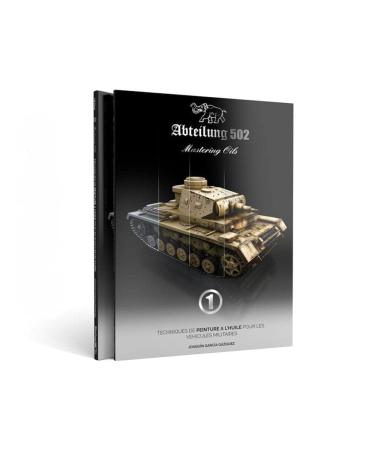 Department 502 BOOK ABT602 Mastering Oils 1 Oil Painting Techniques on AFV's (124 pages) (English)