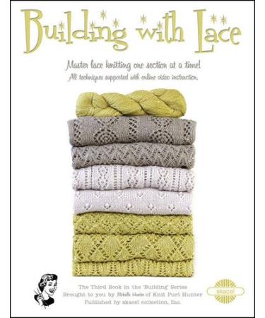Building with Lace Book by Michelle Hunter- Knitting Pattern Book (8 1/2 X 11)