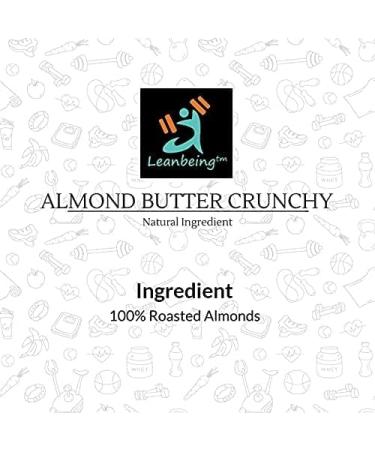 AOZA Leanbeing Almond Butter 100% Natural (500Grams) (Crunchy) (California Almonds) (Unsweetened) (No Added Sugar) - Buy Online on SooperMarket.com