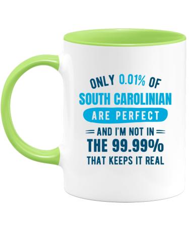 quotedazur - Mug Only 0.01 Percent of South Carolinian are Perfect I'm Not in The 99.99 Percent That Keeps It Real - Coffee/Tea Cup A South Carolinian - Funny Gift Birthday Christmas Move Green Ceramic