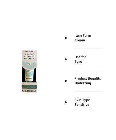 Trader Joe's Supreme Hydrating Eye Cream 0.53 OZ - Hydrating & Nourishing Eye Treatment - Buy Online on SooperMarket.com