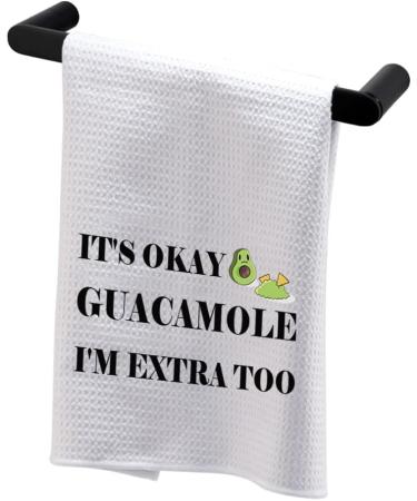 PLITI Avocado Kitchen Towel Avocado Lover Gift It's Okay Guacamole I'm Extra Too Guacamole Gift For Vegan Avocado Girl Gift (Okay Guacamole TWU) - Buy Online on SooperMarket.com