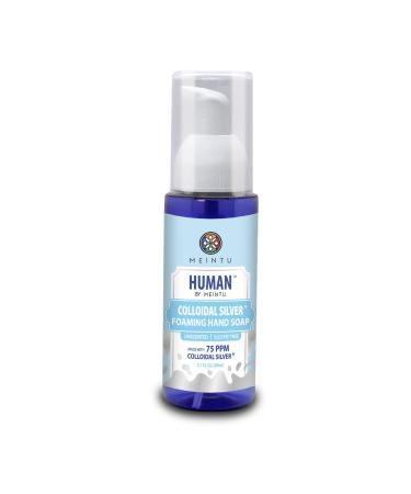 MEINTU Human Colloidal Silver Foaming Hand Soap 75 PPM Pure Colloidal Silver Soap Eliminates 99.99% of Germs & Bacteria Unscented Sulfate Free Foam Hand Soap Pump Bottle for All Skin Types- 2.7oz/80ml