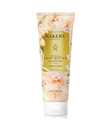 Nakery Beauty Skin Toning Body BUTTER - Seductive Comfort - 10 Fl Oz.