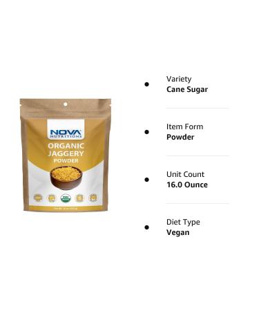 Nova Nutritions Certified Organic Jaggery Powder (Made from Evaporated Cane Sugar)  Raw & Natural  Also Called Gur  Panela - Buy Online on SooperMarket.com