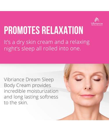 Vibriance Moisturizing Dream Sleep Body Cream | Full Body Dry Skin Moisturizer | Soothes, Relaxes & Rejuvenates Skin | 4 fl oz - Buy Online on SooperMarket.com