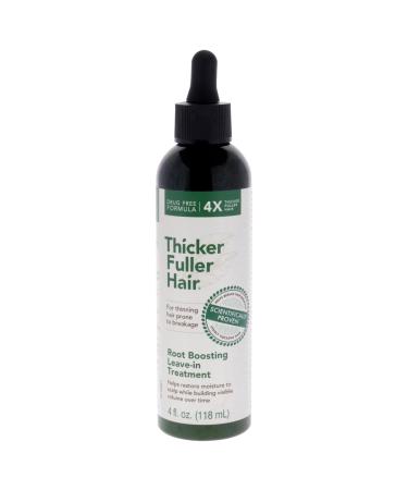 Thicker Fuller Hair Root Boosting Leave-In Treatment - Leave In Hair Treatment - Natural Volume Builder - Moisturizing Scalp Treatment - 4 oz 4 Fl Oz (Pack of 1)