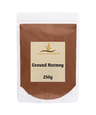 Ground Nutmeg 250g by Villa Nostrum - Rich Flavor Perfectly Ground Aromatic Spice Cooking Baking