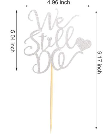 Arthsdite We Still Do Cake Topper - Bride/Engagement/Bachelorette Party Cake Picks We Still Do Wedding Party Cake Decoration Anniversary Vow Renewal Cake Topper - Silver Glitter - Buy Online on SooperMarket.com