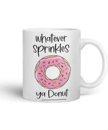 Vixar Whatever Sprinkles ya Donut Sarcastic Joke Ceramic Coloured Mug Cup for Tea Coffee Hot Brew Gift 330ml 11 OZ Gift (White) - Buy Online on SooperMarket.com
