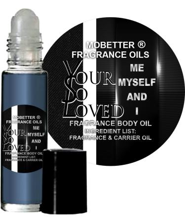 Your So Loved Me Myself and I Men Fragrance Body Oil