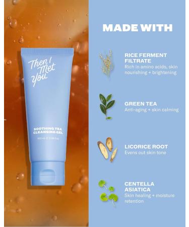 Sulfate-Free Soothing Tea Cleansing Gel with Fermented Rice Water and Green Tea | Vegan Clean Skincare - 3.38 fl oz - Buy Online on SooperMarket.com