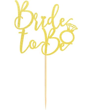 Arthsdite Bride to Be Cake Topper with Ring Bridal Shower Cake Pick Decorations for Wedding Engagement Theme Bachelorette Party Supplies - Gold Glitter - Buy Online on SooperMarket.com