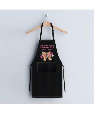 PLITI Nail Tech Apron For Women Life Is Too Short To Wait For Your Nails To Dry Nail Technician Gift Manicurist Gift Wait nails dry APU - Buy Online on SooperMarket.com