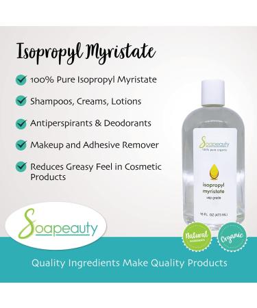 ISOPROPYL MYRISTATE Cosmetic Grade - Ideal for Soap Making, Fragrances, Shampoo, Creams & Lotions - Makeup Remover - Antiperspirants & Deodorants | 16 oz Pack | Sizes 2oz to 7 lbs - Buy Online on SooperMarket.com